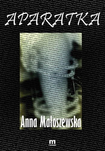 Okładka: Anna Małoszewska - Aparatka