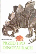Okładka: Andrzej Trepka - Przed i po dinozaurach