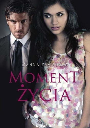 Okładka: Joanna Zawadzka - Moment życia