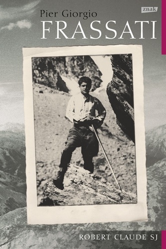 Okładka: Robert Claude - Pier Giorgio Frassati