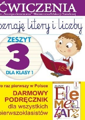 Okładka: Anna Wiśniewska - Poznaję litery i liczby. Zeszyt 3 dla klasy 1. Ćwiczenia