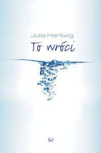 Okładka: Julia Hartwig - To wróci