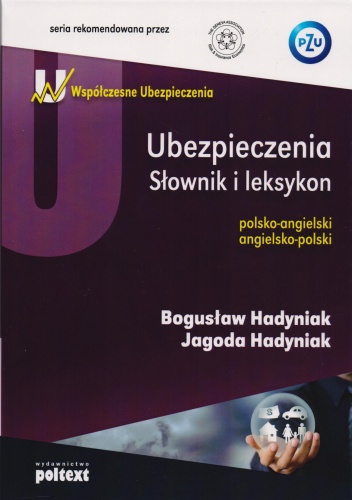Okładka: Bogusław Hadyniak - Ubezpieczenia. Słownik i leksykon