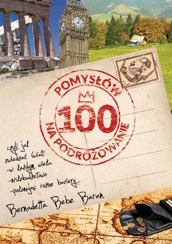 Okładka:  - 100 pomysłów na podróżowanie