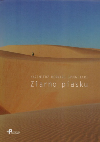Okładka: Kazimierz Bernard Grudziecki - Ziarno piasku