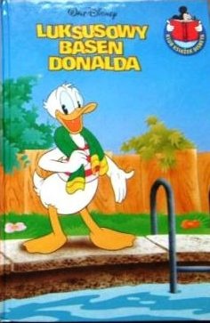 Okładka: Walt Disney - Luksusowy basen Donalda