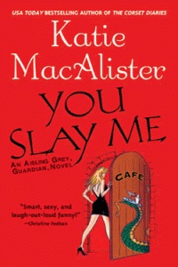 Okładka: Katie MacAlister - You Slay Me