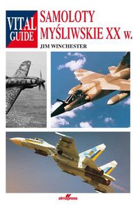 Okładka: Jim Winchester - Samoloty myaliwskie XX w.