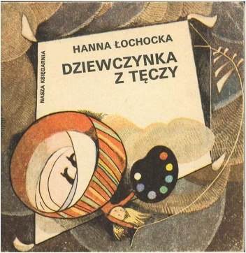 Okładka: Hanna Łochocka - Dziewczynka z tęczy