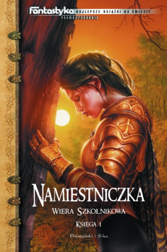 Okładka: Wiera Szkolnikowa - Namiestniczka. Księga I