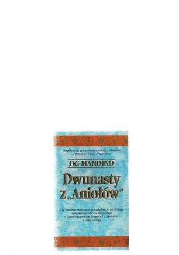 Okładka: Og Mandino - Dwunasty z "Aniołów"