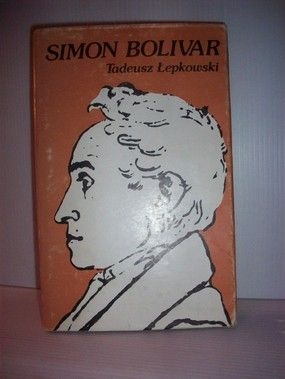 Okładka: Tadeusz Łepkowski - Simon Bolivar