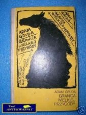 Okładka: Adam Gruda - Granica wielkiej przygody