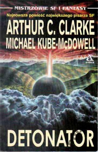 Okładka: Arthur C. Clarke - Detonator