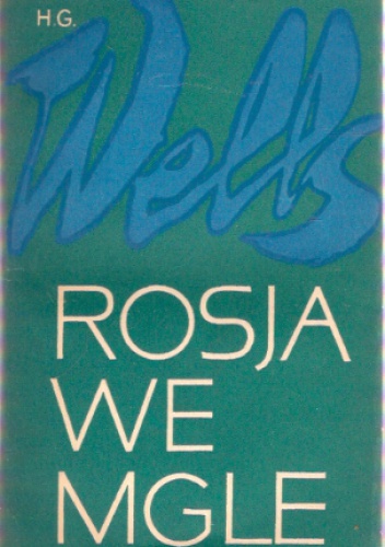 Okładka: Herbert George Wells - Rosja we mgle