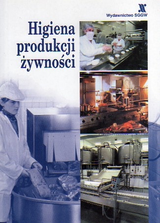 Okładka:  praca zbiorowa - Higiena Produkcji Żywności