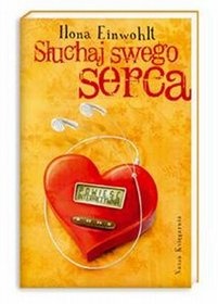 Okładka: Ilona Einwohlt - Słuchaj swego serca
