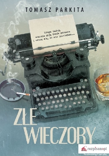 Okładka: Tomasz Parkita - Złe wieczory