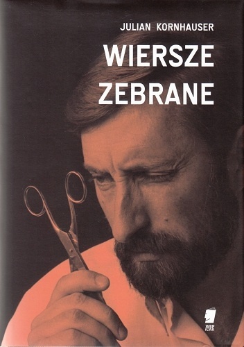 Okładka: Julian Kornhauser - Wiersze zebrane