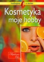Okładka: Stefanie Ober - Kosmetyka moje hobby