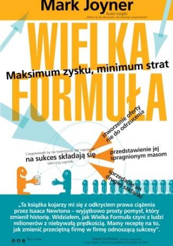Okładka: Mark Joyner - Wielka Formuła. Maksimum zysku, minimum strat