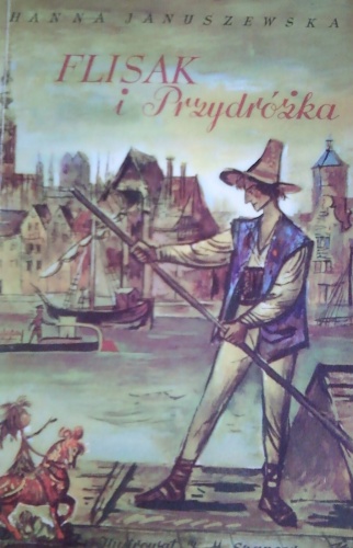 Okładka: Hanna Januszewska - Flisak i Przydróżka