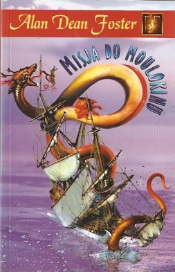 Okładka: Alan Dean Foster - Misja do Moulokinu