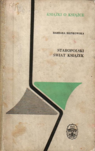 Okładka: Barbara Bieńkowska - Staropolski świat książek