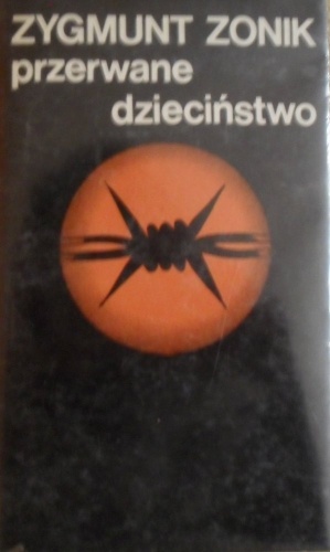 Okładka: Zygmunt Zonik - Przerwane dzieciństwo