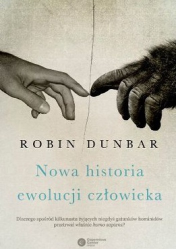 Okładka: Robin Dunbar - Nowa historia ewolucji człowieka