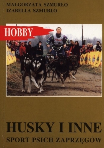 Okładka: Małgorzata Szmurło - Husky i inne