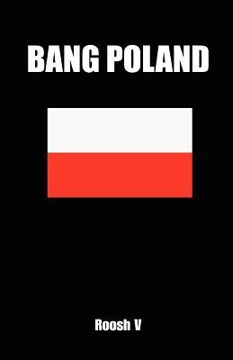 Okładka: Roosh V. - Bang Poland