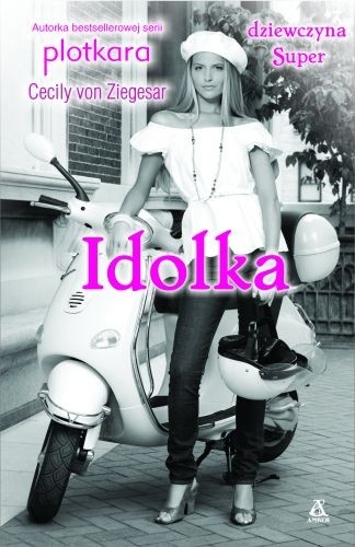 Okładka: Cecily von Ziegesar - Idolka