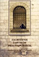 Okładka:  praca zbiorowa - Zagrożenie zabytków przestępczością