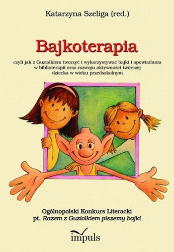 Okładka: Katarzyna Szeliga - Bajkoterapia