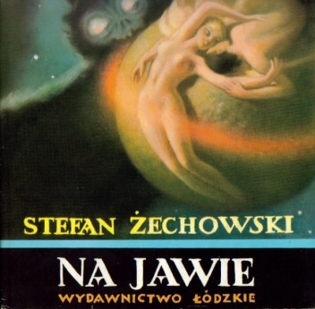 Okładka: Stefan Żechowski - Na jawie. Wspomnienia z młodości i rysunki