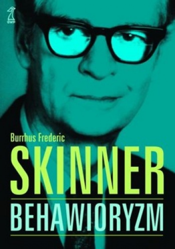 Okładka: Burrhus Frederic Skinner - Behawioryzm