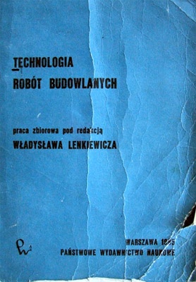 Okładka: Władysław Lenkiewicz - Technologia Robót Budowlanych