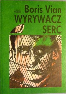 Okładka: Boris Vian - Wyrywacz serc