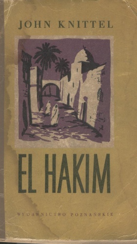 Okładka: John Knittel - El-Hakim
