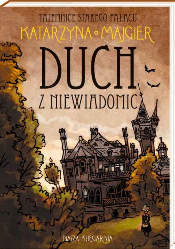 Okładka: Katarzyna Majgier - Duch z Niewiadomic