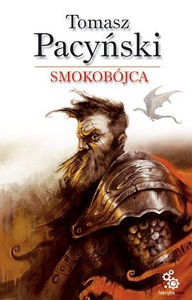 Okładka: Tomasz Pacyński - Smokobójca