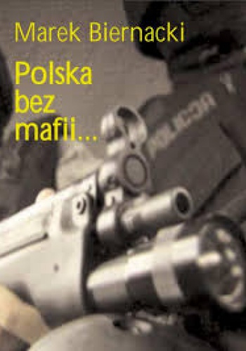 Okładka:  - Polska bez mafii...