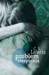 Clive Staples Lewis - Problem cierpienia