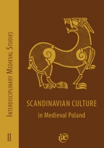 Okładka: Przemysław Wiszewski - Scandinavian Culture in Medieval Poland