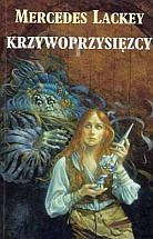 Okładka: Mercedes Lackey - Krzywoprzysięzcy
