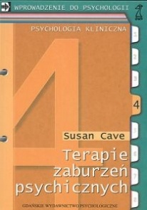 Okładka: Susan Cave - Terapie zaburzeń psychicznych