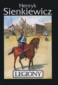 Okładka: Henryk Sienkiewicz - Legiony