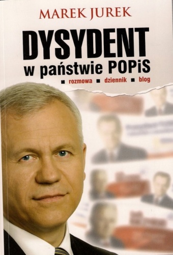 Okładka: Marek Jurek - Dysydent w państwie POPiS