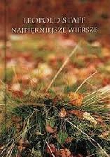 Okładka: Leopold Staff - Najpiękniejsze wiersze